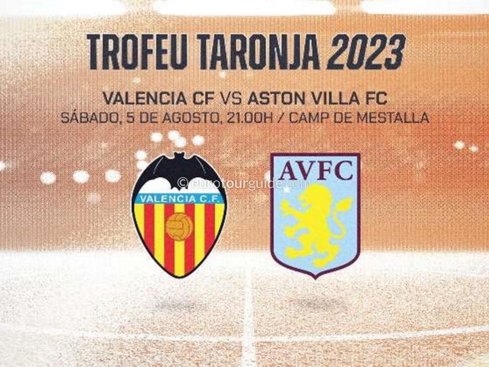 EuroTourGuide Valencia v Aston Villa 5th August 2023 EuroTourGuide Valencia v Aston Villa 5th August 2023